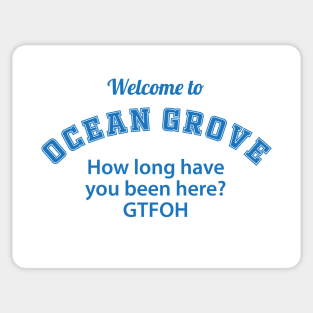 Ocean Grove Sticker - OG GTFOH by Daddy DD
